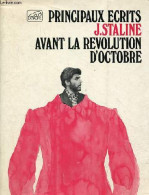 Principaux écrits Avant La Révolution D'octobre. - J.Staline - 1970 - Géographie