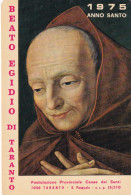 Calendarietto - Beato Egidio Di Taranto - Postulazione Provinciale Cause Dei Santi - Taranto - Anno 1975 - Kleinformat : 1971-80