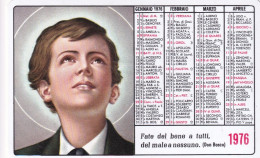 Calendarietto - Fate Del Bene S Tutti Del Male A  Nessuno - Anno 1976 - Petit Format : 1971-80