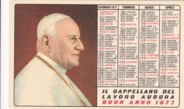 Calendarietto - Il Cappellano Del Lavoro - Papa Giovanni - Anno 1977 - Small : 1971-80