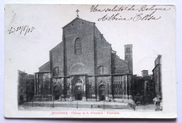 EMILIA ROMAGNA BOLOGNA CHIESA DI S.PETRONIO FACCIATA  Formato Piccolo Viaggiata 1905 Condizioni Buone - Bologna