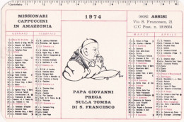 Calendarietto - Missinari Cappuccini In Amazzonia - Assisi - Anno 1974 - Tamaño Pequeño : 1971-80