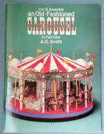 GIOSTRA DI CARTA DA RITAGLIARE CUT & ASSEMBLE CAROUSEL BY FULL COLOR A.G. SMITH - Altri & Non Classificati