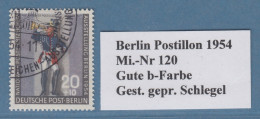 Berlin 1954 Postillon Mi.-Nr. 120b Gute B-Farbe Gestempelt Und Geprüft SCHLEGEL - Usados