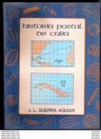 575 Postal History By J L Guerra Aguiar - Unused - 168 Pages - Written In Spanish - Cb - 34,50 - Autres & Non Classés