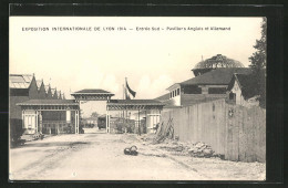 AK Lyon, Exposition Internationale 1914, Entrée Sud, Pavillons Anglais Et Allemand  - Expositions