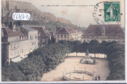 BELFORT- LE CHATEAU ET LA PLACE D ARMES - Belfort - Ville