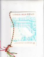 ITALIA  ALLA  " WIPA  81" - VIENNA - Philatelic Exhibitions