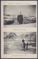 Carte Postale Charcot / Expédition Du Pourquoi Pas? Au Pôle Sud / Arrivée Au Port D'Hivernage & Construction De Maison D - Brieven En Documenten