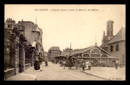 29 - BREST - L'EGLISE ST-LOUIS, LA MAIRIE ET LES HALLES - Brest