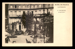 65 - CAUTERETS - HOTEL DE FRANCE, A. ROUHETTE PROPRIETAIRE - Cauterets