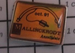 2120 Pin's Pins / Beau Et Rare / MEDICAL / ANESTHESIE MALLINCKRODT OCTOBRE 91 - Geneeskunde