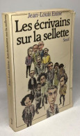 Les écrivains Sur La Sellette - Autres & Non Classés