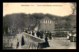 83 - COLLOBRIERES - SORTIE D'UNE FABRIQUE DE BOUCHONS - Collobrieres