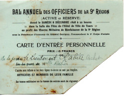TOURS 37 BAL ANNUEL DES OFFICIERS DE LA 9° REGION HOTEL DE VILLE DE TOURS 1928 - Toegangskaarten