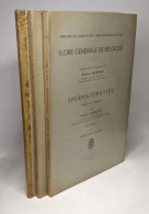 Spermatophytes - Vol. III - Fascicules 1 2 Et 3 - édités Ente 1958 Et 1960 - Flore Générale De Belgique - Sin Clasificación