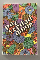 PAZ VERDAD AMOR - Andere & Zonder Classificatie