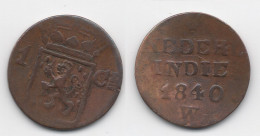 + PAYS BAS + INDE + 1 CENT 1840 W  + - Dutch East Indies