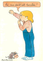 Enfants - Illustration - Dessin - Agnès Rosentiehl - Bonne Nouvelle - Hé Ma Dent Est Tombée - CPM - Voir Scans Recto-Ver - Dibujos De Niños