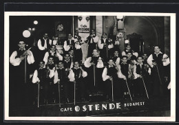 AK Budapest, Cafe Ostende, Streichorchester Mit Instrumenten  - Ungheria