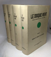 Le Disque Vert: Revue Mensuelle De Littérature (4 Tomes) - Tome I: Signaux De France Et De Belgique/ Tome II: Le Disque - Non Classés