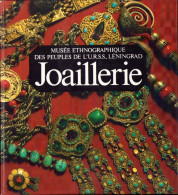 Joaillerie Par Galina Komleva 1988 Musée Ethnographique Des Peuples De L’URSS Leningrad C6686N - Libros Antiguos Y De Colección