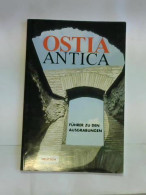 Ostia Antica. Führer Zu Den Ausgrabungen Von Pellegrino, Angelo - Non Classés