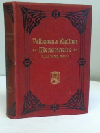 Jahrgang 1908/1909, 1. Band Von Velhagen & Klasings Monatshefte - Unclassified