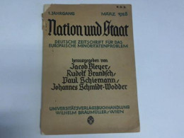 Deutsche Zeitschrift Für Das Europäische Minoritätenproblem. 1. Jahrgang, März 1928. Heft 7 Von Nation Und Staat - Non Classés