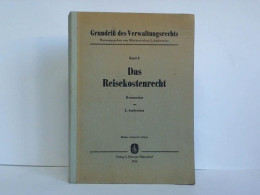 Das Reisekostenrecht. Kommentar Unter Berücksichtigung Der Vorschriften Des Reisekostengesetzes Vom 15. 12. 1933... - Ohne Zuordnung