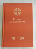 Kloster Amelungsborn 1135-1985 Von Ruhbach, Gerhard (Hrsg.)/ Schmidt-Clausen, Kurt (Hrsg.) - Zonder Classificatie