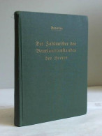 Der Zahlmeister Des Beurlaubtenstandes Des Heeres Von Petersen, Heinrich - Non Classés