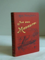 Auf Dem Mississippi. Lehr- Und Wanderjahre. 2 Bände In Einem Von Twain, Mark - Zonder Classificatie