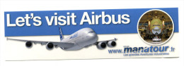 Sticker Autocollant "Let's Visit Airbus" Ateliers De Toulouse - Aviation - Avion A380 - Pegatinas