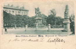 FRANCE - Metz - Monument De L'empereur - Carte Postale Ancienne - Metz