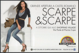 ABBIGLIAMENTO - ITALIA 2012 - SCARPE & SCARPE - GRANDE APERTURA A CASTEL ROMANO - CARTOLINA PUBBLICITARIA - I - Shops