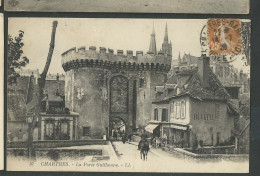 Eure Et Loire , Chartre , La Porte Guillaume - Chartres