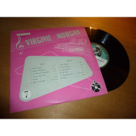 VIRGINIE MORGAN A L'orgue Electrique Vol 7 DUCRETET THOMSON 260 V 013 - Disque 33tours 25cm - Andere - Franstalig