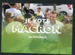 CPM N°4 "Je Vote Macron" Parti Politique "En Marche" Elections Présidentielles 2017 - Emmanuel Macron Président - Partis Politiques & élections