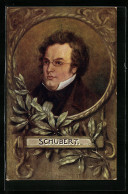 Künstler-AK Portrait Des Komponisten Schubert, Lorbeerzweig  - Artistes