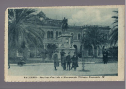 PALERMO STAZIONE CENTRALE E MONUMENTO VITTORIO EMANUELE II - Palermo