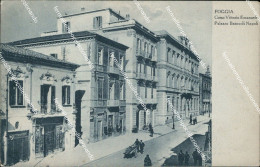 Cp7 Cartolina Foggia Citta' Corso Vittorio Emanuele Palazzo Banco Di Napoli - Foggia