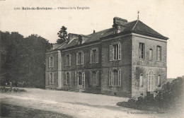 Bain De Bretagne * Le Château De Borgnère - Autres & Non Classés