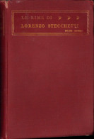 Le Rime Di Lorenzo Stecchetti 1928 C3929N - Old Books