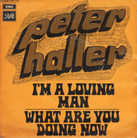 PETER HALLER  - FR SP - I'M A LOVING MAN + 1 - Rock