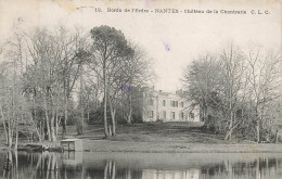 Nantes * Le Château De La Chantrerie * Bords De L'erdre * Châteaux De La Loire Inférieure N°12 - Nantes