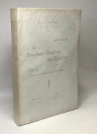 La Structure Générale Des Sociétés - TOME III - Théorie Des Frontières Et Des Classes - Psychologie/Philosophie