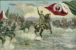 ITALIA - WWI / PRIMA GUERRA - CARTOLINA PROPAGANDA / BERSAGLIERI / CAVALLERIA / AERONAUTICA - AVANTI O VALOROSI  (20480) - Regiments