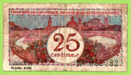 FRANCE / CHAMBRE De COMMERCE / REGION ALPES MARITIMES /  25 CENTIMES / N° 040782/  SERIE 38 - Chamber Of Commerce