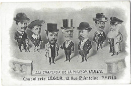 Carte Postale : Les Chapeaux De La Maison Léger - ,Chapellerie Léger 13 Rue St Antoine -Paris - Publicité